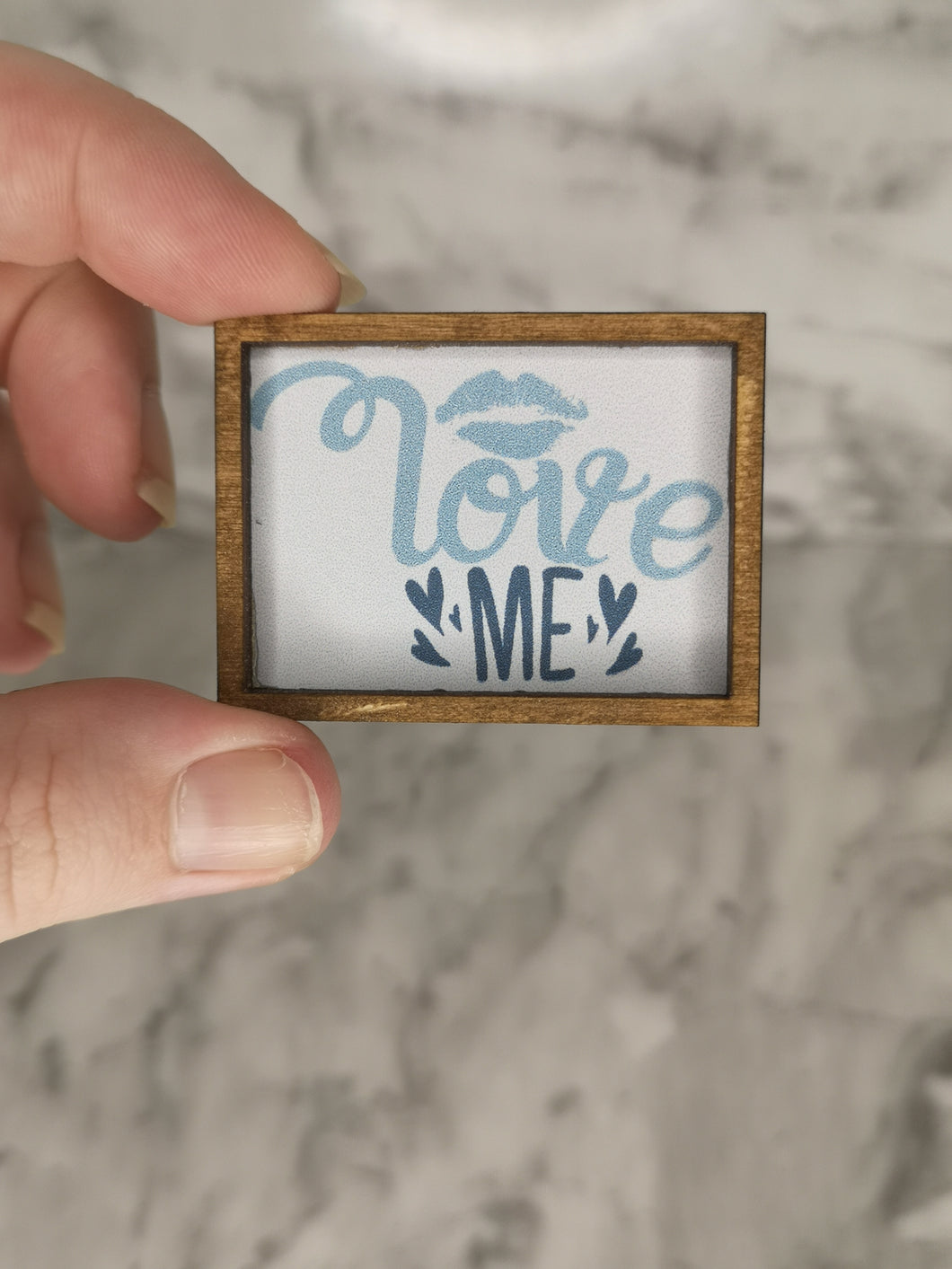 Love Me Mini Sign